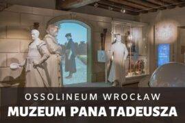 Muzeum Pana Tadeusza