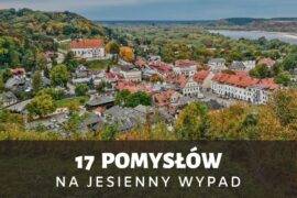 Gdzie pojechać jesienią